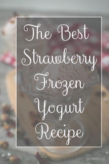 Easy and healthy strawberry frozen yogurt recipe | Pattymac Knits